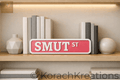 Smut St Street Sign Shelf Decor | Bookish Gift for Romance Readers